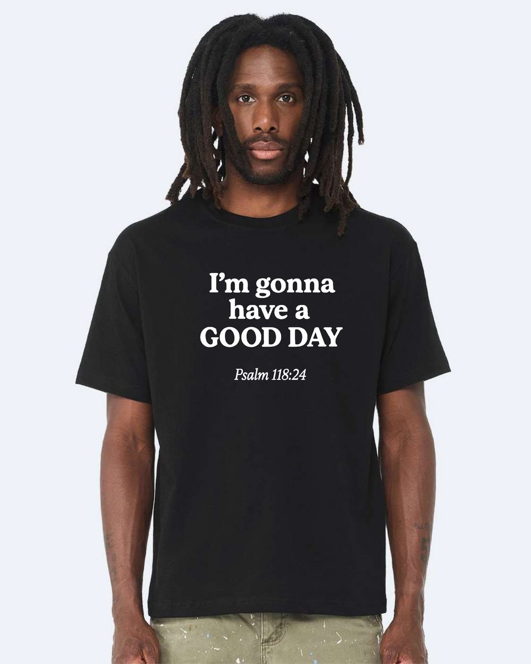 Good Day T-Shirt