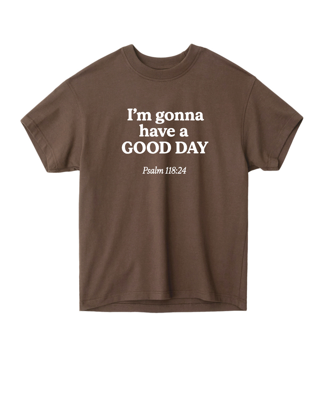 Good Day T-Shirt
