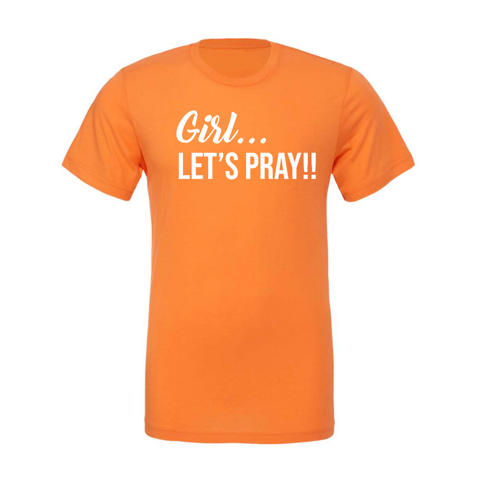 Girl Let's Pray T-Shirt