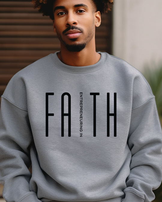 Entrepreneuring In Faith Sweatshirt