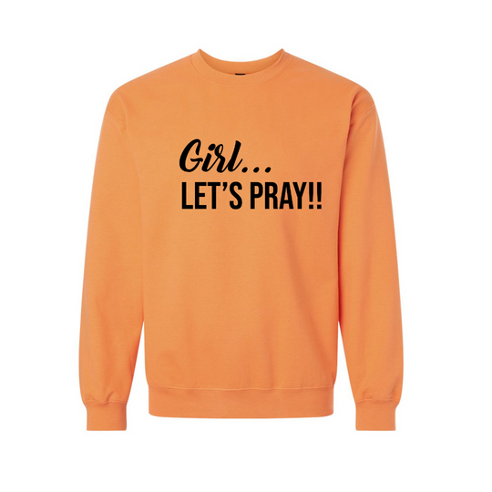 Girl Pray Sweatshirt