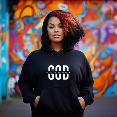 God Is Sooo Good Hoodie