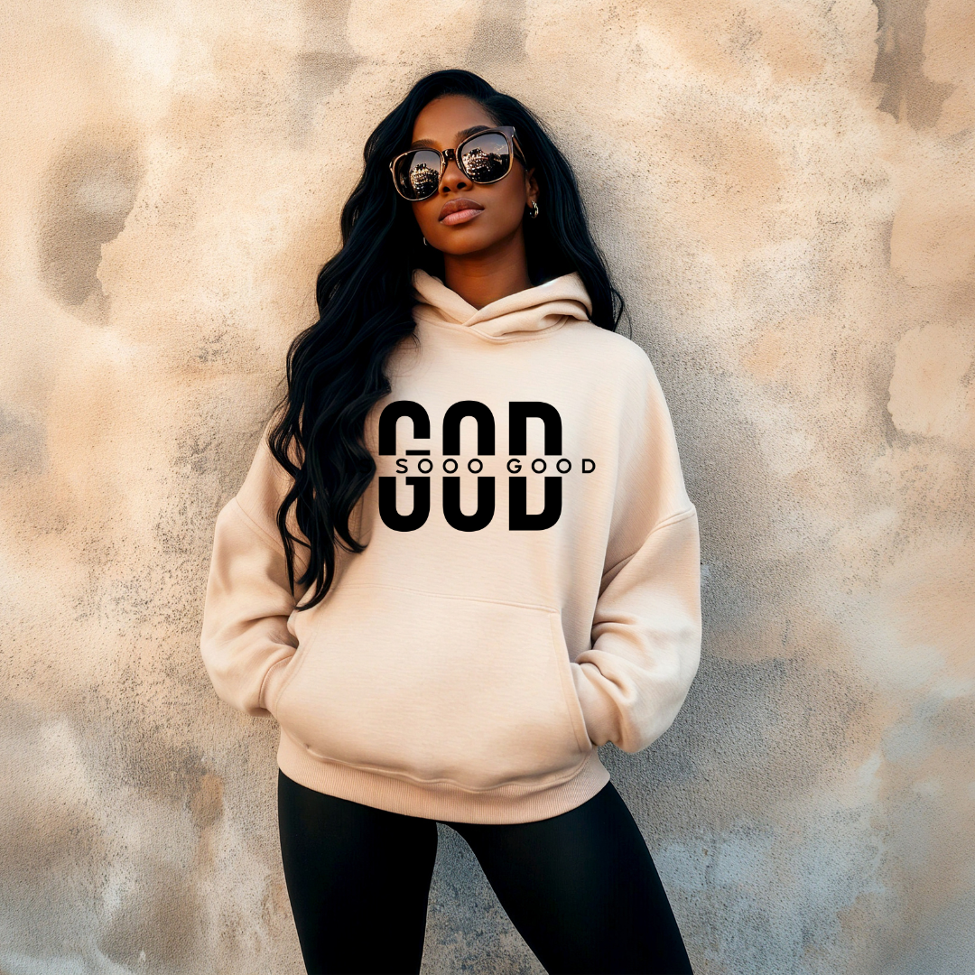 God Is Sooo Good Hoodie