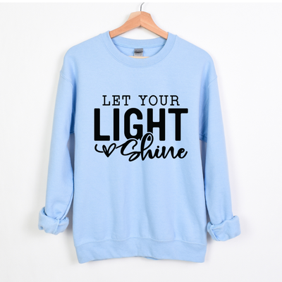 Let Your Light Shine Sweatshirt