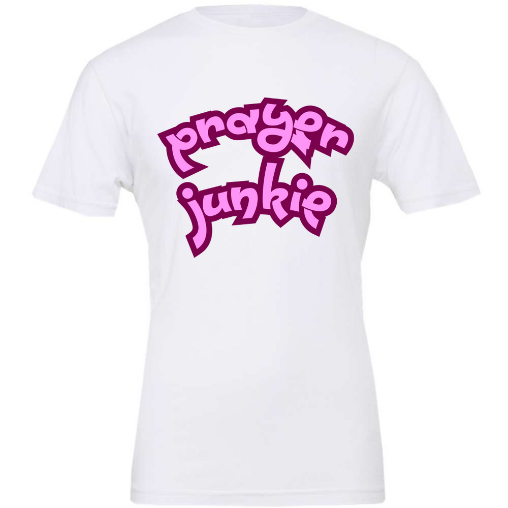 Prayer Junkie Christian T-Shirt