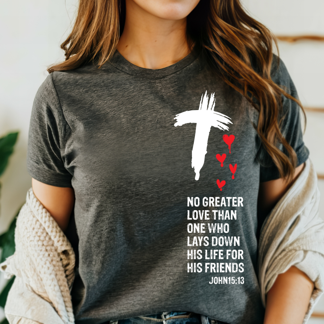 John 15:13 T-Shirt