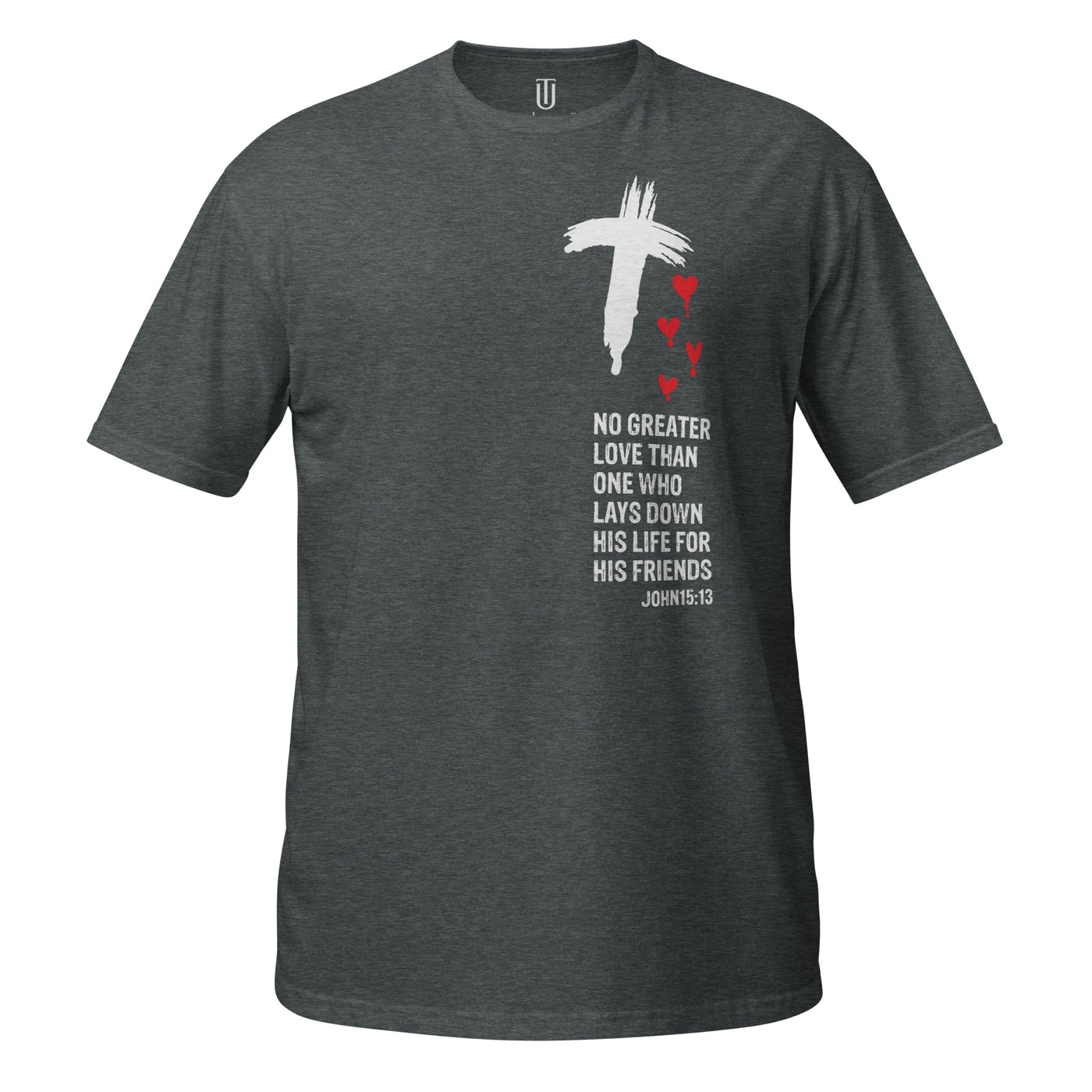 John 15:13 T-Shirt