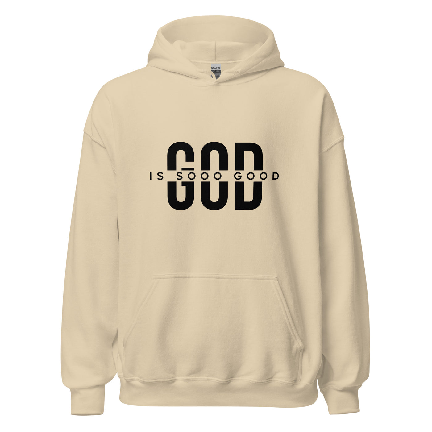 Sand color unisex heavy hoodie with message "GOD Is Sooo Good" in black.