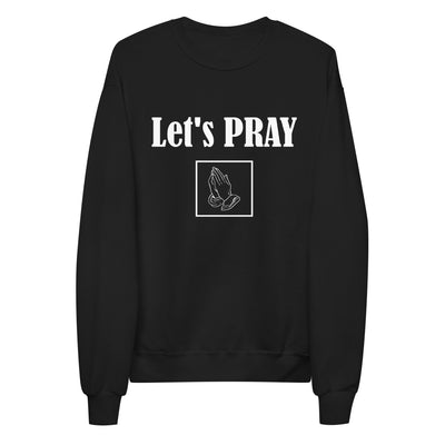 Praying Hands Men Sweatshirt. Sweatshirt shows words in white and image of praying hands in a square shape. Sweatshirt shown in black.