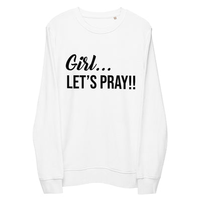 Girl Let's Pray women sweatshirt. The sweatshirt is available also in white. Quality fabric with a light weight feel, but warm enough for a breezy day. The message displayed in black. The sweatshirt is warm and looks great with anything you decide to pair it with. Sweatshirt shown in white.