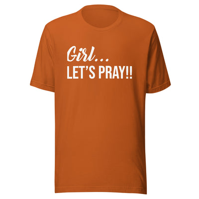 Girl Let's Pray T-Shirt. The t-shirt is quality fabric with a light weight feel. Fabric does not stick to skin during warm temperatures, but helps keep you cool. The message is displayed in white. This cotton t-shirt looks great with anything you decide to pair it with. T-Shirt shown in autumn.