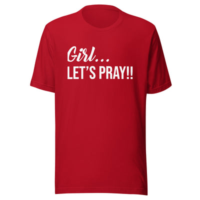 Girl Let's Pray T-Shirt. The t-shirt is quality fabric with a light weight feel. Fabric does not stick to skin during warm temperatures, but helps keep you cool. The message is displayed in white. This cotton t-shirt looks great with anything you decide to pair it with. T-Shirt shown in red.